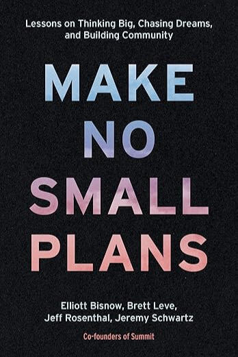 62. Make No Small Plans