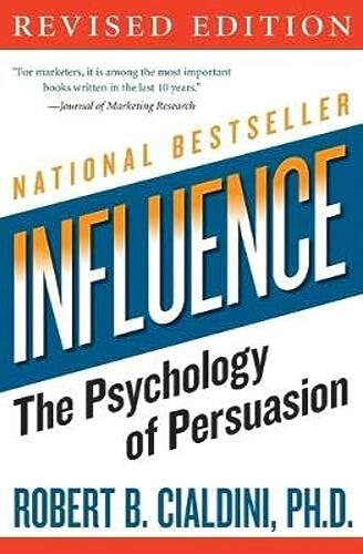 58. influence: The Psychology of Persuasion