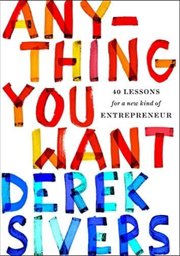 9. Anything You Want: 40 Lessons for a New Kind of Entrepreneur